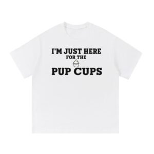 PUP CUPS — PHRASE TEES 001